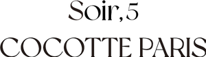 Soir,5 Cocotte Paris